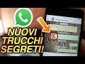 TRUCCHI WHATSAPP CHE NON CONOSCE NESSUNO!