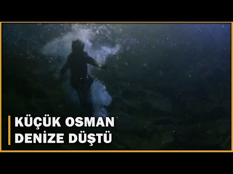 Osman Denize Düştü! - Öyle Bir Geçer Zaman Ki 17.Bölüm