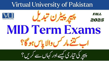 vu new paper pattern | vu paper pattern 2025 | VU Mid term exams Syllabus  | mid term passing marks