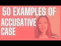 RUSSIAN ACCUSATIVE CASE - EXAMPLES ONLY! 🔥