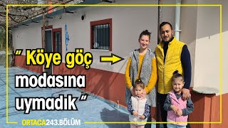 3 kız çocuğu ve eşyasız göç ettiler. NASIL BİR CESARET ? (Muğla-Ortaca)