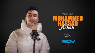 Mohammed Hassad - Achah - " Rabah Asma "