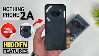 Nothing Phone 2a Top 50++ Hidden Features | Nothing Phone 2a Tips & Tricks | Nothing 2a