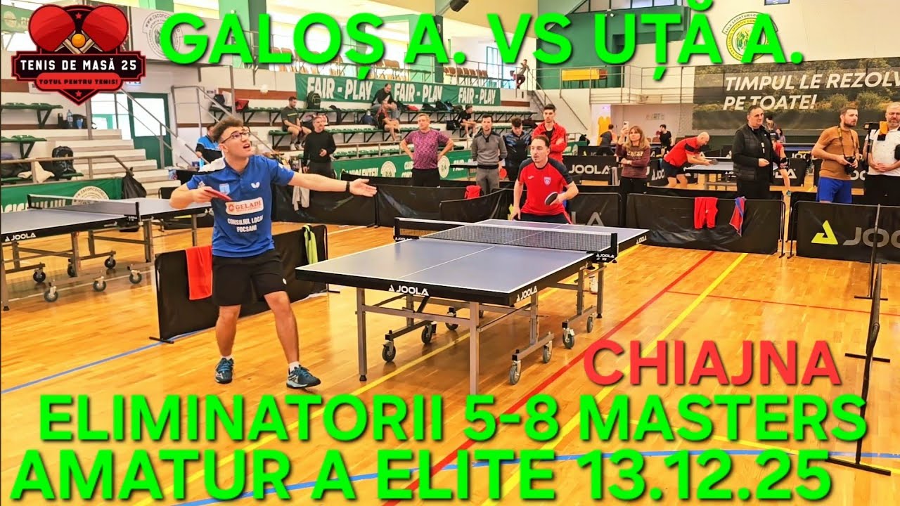 AMATUR A MASTERS GALOȘ ALEXANDRU VS  UȚĂ ADRIAN, MEMORIAL CHIAJNA 13.12.2025