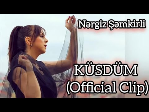 Nergiz Semkirli-Kusdum (2024)official video