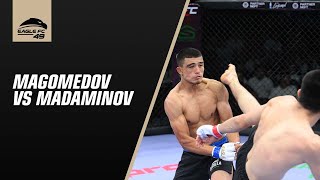 Amru Magomedov vs Elmurod Madaminov [Eagle FC 49]