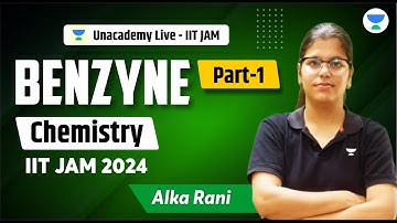 Benzyne Part 1 | Chemistry | Alka Rani #iitjam2024 #iitjamchemistry #letscrackit