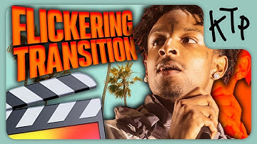 How to Create A Flicker Transition in 6 Minutes (Final Cut Pro X)