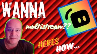 The Easiest Guide To Multistreaming On Slobs Streamlabs Obs