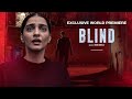 Blind - Full Movie | Sonam Kapoor | Purab Kohli |