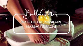 Bella Mer Day Spa  - Spa Pedicure, Manicure, Massage & Facial