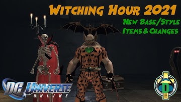 DCUO Witching Hour 2021 Base & Style Items & The Changes