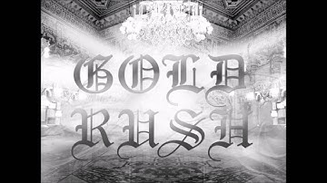 GOLD RUSH - DJ YOSHITAKA-G feat.Michael a la mode