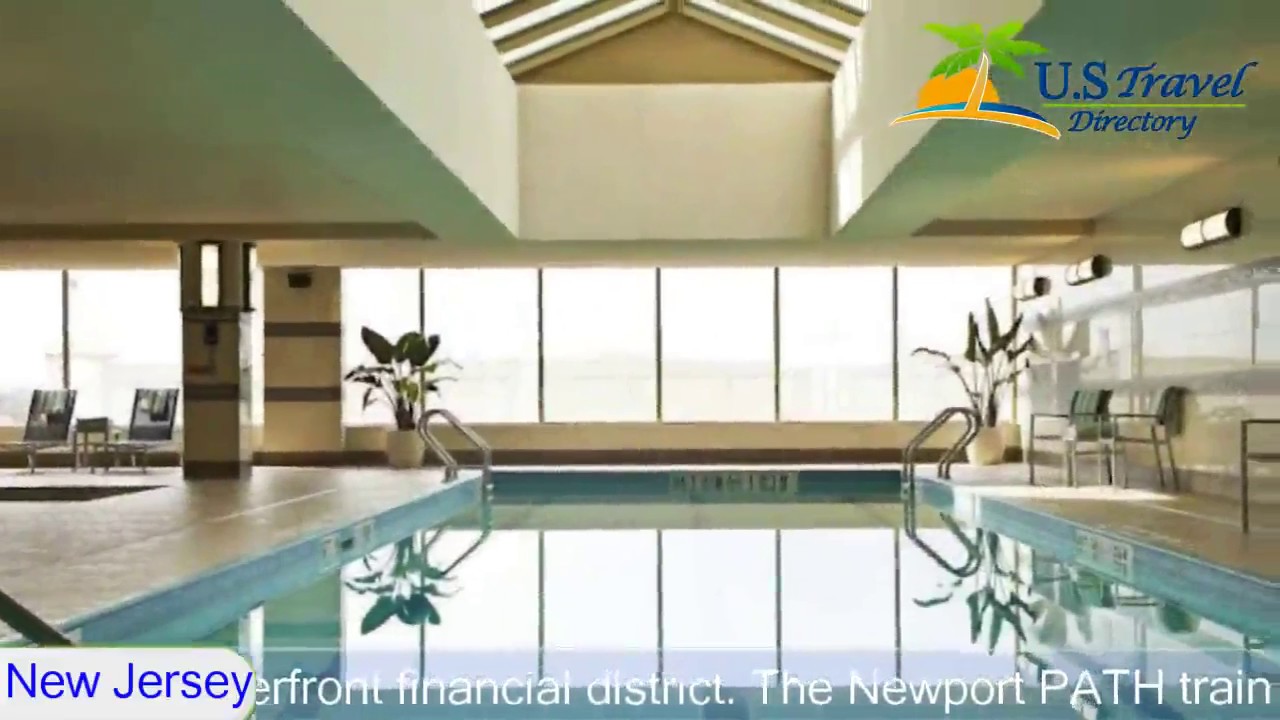 The Westin Jersey City Newport Jersey City Hotels, New Jersey YouTube
