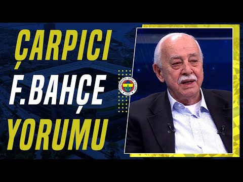 Kemal Belgin: Fredsiz Fenerbahçe Olmaz Diyorlar, Fenerbahçe Nasıl Geldi Buraya Peki?