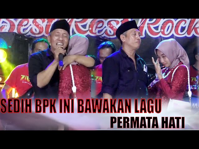 SEDIH BIKIN HARU BPK INI MENYANYIKAN LAGU - PERMATA HATI - ZIVANA class=