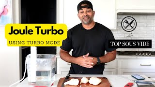 Joule Turbo Sous Vide  How to Use Turbo Mode