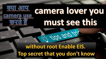 if you love camera then must see.Zenfone Max Pro M1 without root Enable EIS.secret you don