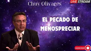 Chuy Olivares   El pecado de menospreciar Chuy Olivares El Pecado De Menospreciar