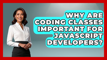 Why Are Coding Classes Important for JavaScript Developers? | JavaScript Toolkit News