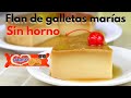 DELICIOSO FLAN DE GALLETAS MARIAS SIN HORNO |ROSVI HERNÁNDEZ