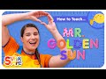 How to teach the super simple song mr golden sun  fun classic kid song