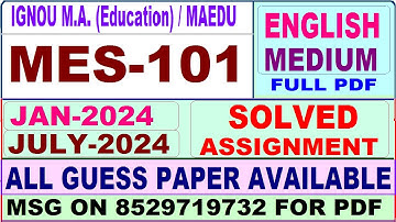 MES 101 solved assignment 2024 / mes 101 solved assignment 2024 in English / MAEDU mes 101 2024
