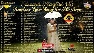 Edward Playlist 113 Timeless Love Song In All Time / Love Song Anthology screenshot 5