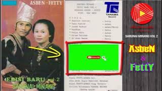 SARUNAI MINANG Jadul Vol 2 / Asben & Fetty / Side [ B ] Full Version