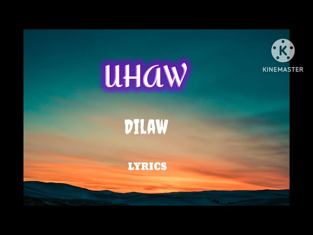 UHAW_DILAW || LYRICS class=