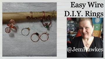 How To Make Easy Wire Rings by Jem Hawkes