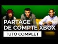 Tuto xbox  comment partager son compte xbox  