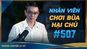 NHÂN VIÊN CHƠI BÙA HẠI CHỦ - Chuyện tâm linh Nguyễn Huy kể #507