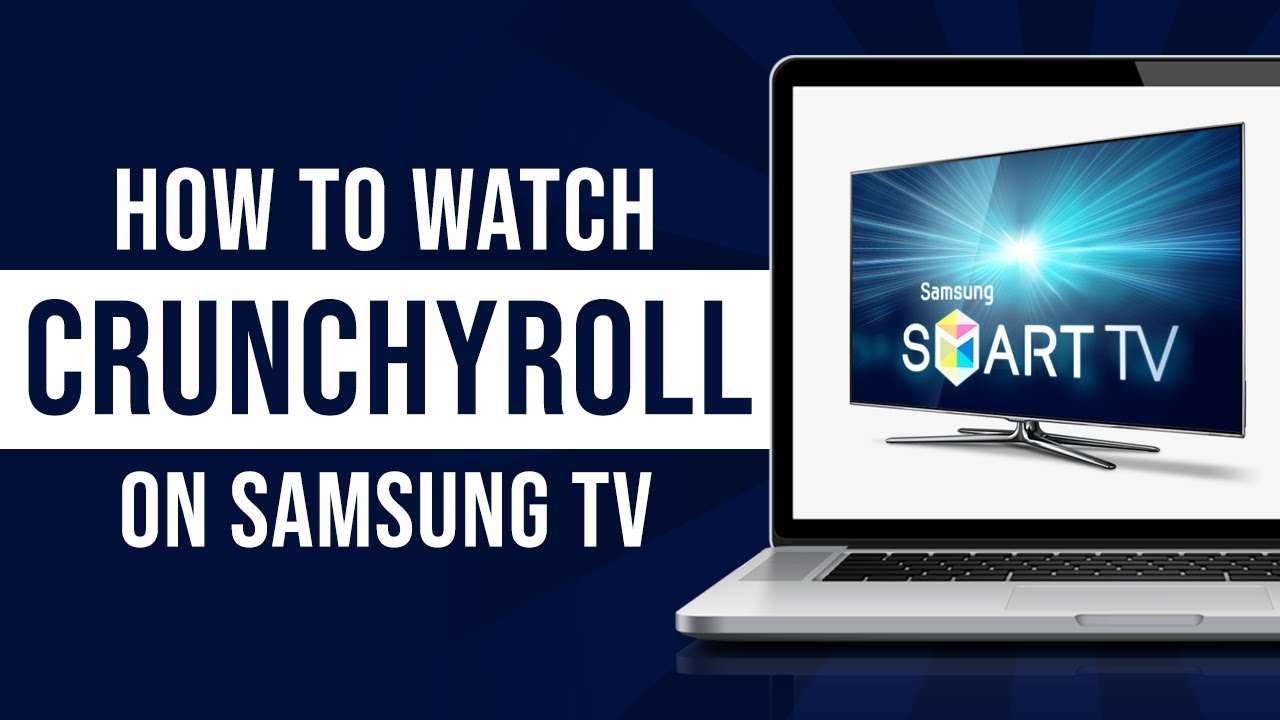 How To Watch Crunchyroll On Samsung TV Tutorial YouTube how-to-watch-crunchyroll-on-samsung-tv-tutorial-youtube