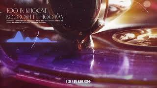 Koorosh - Too In Khoone (feat. Hoomaan) | LYRIC VIDEO