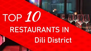 Top 10 best Restaurants in Dili District, East Timor