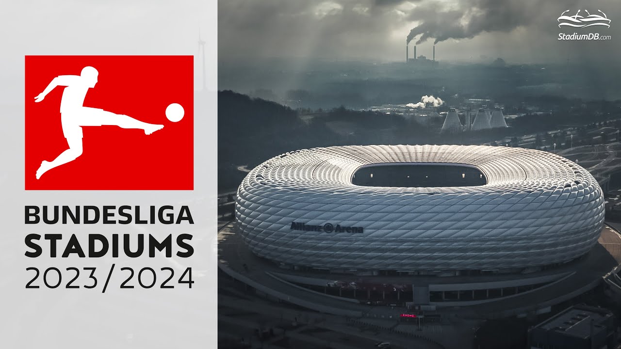 Bundesliga 2023/24 Stadiums 