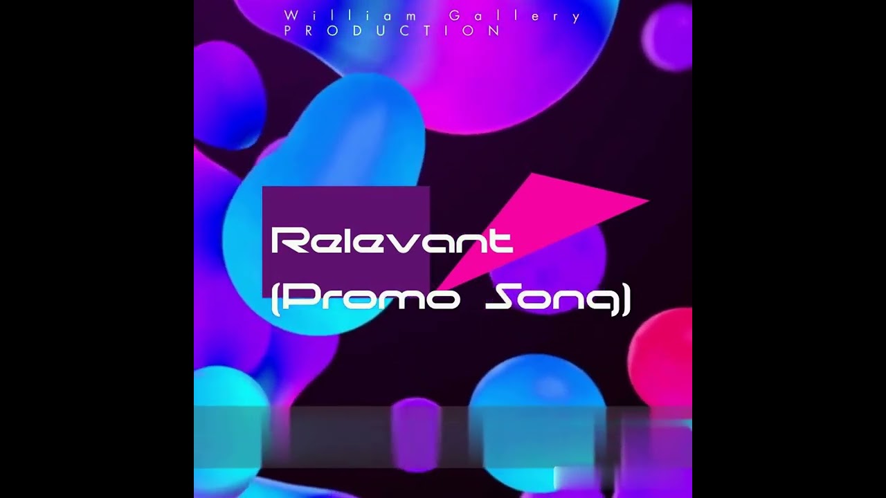 William Gallery Relevant (Promo Song) auf YouTube ansehen William Gallery Relevant (Promo Song) auf YouTube ansehen