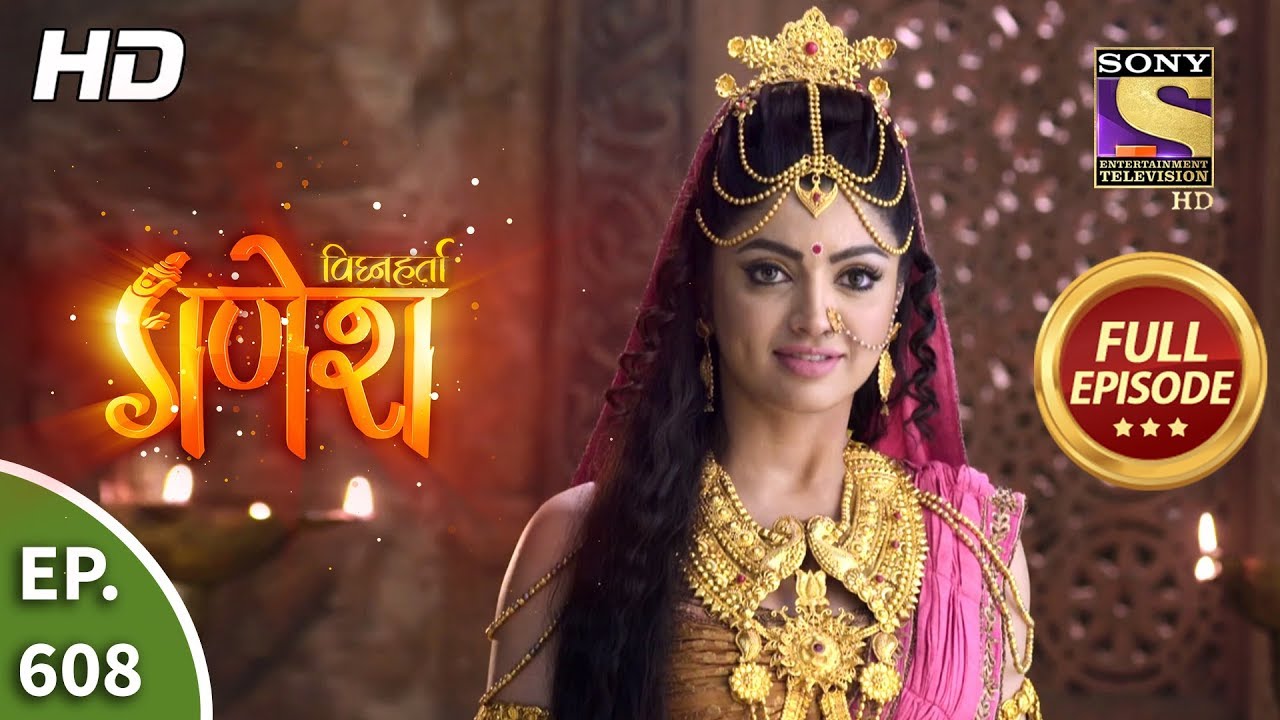 Vighnaharta Ganesh - Ep 608 - Full Episode - 19th December, 2019