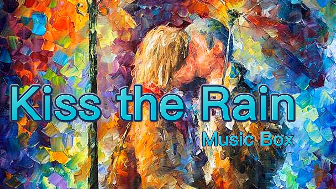 Melodic Raindrop Symphony Yiruma's 'Kiss The Rain' Music Box Edition