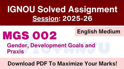IGNOU MGS 002 Solved Assignment 2025-26 English Medium | IGNOU MAGD Solved Assignment 2025-26