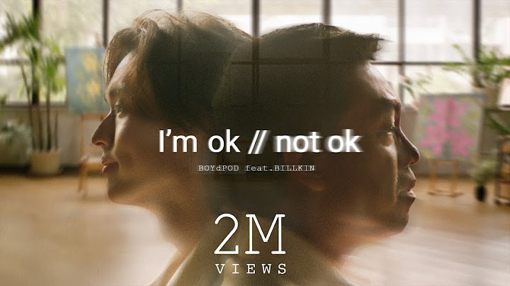 BOYdPOD - I'm ok // not ok (feat.Billkin) [Lyrics MV]