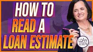 How To Read A Loan Estimate Loan Estimate Net Worth