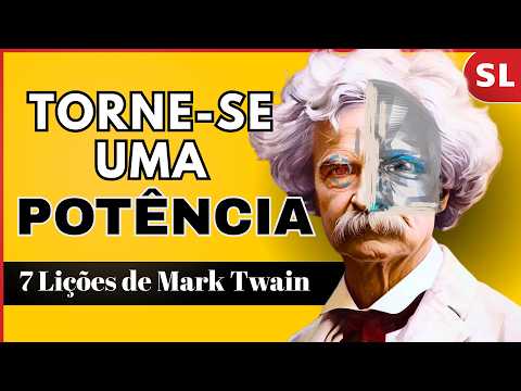 7 Hard Lessons to Transform You into a Powerhouse | Mark Twain