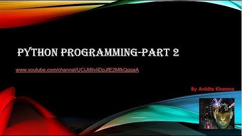 Python programming-Part 2(List,Tuple,Dictionaries,set,In,replication,define a function,sorting)