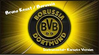 Bruno Knust - Borussia  (Instrumental Karaoke Version)