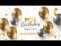 Alexander Happy Birthday Song – Happy Birthday To You