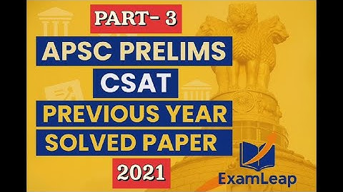 APSC Prelims CSAT | Previous Year Solved Paper | Crack CSAT Easily! #apsc #csat #video #csat