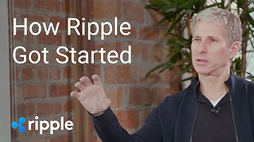 Ripple and XRP - Part 1: How Ripple Got Started (2018)