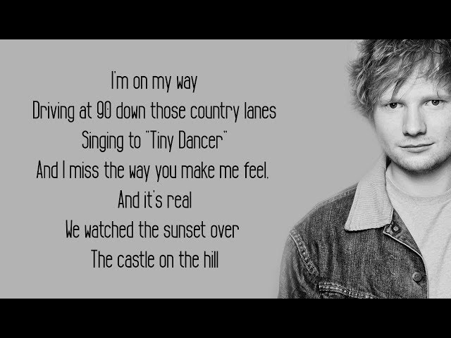 Castle On The Hill - Ed Sheeran (Lyrics) class=